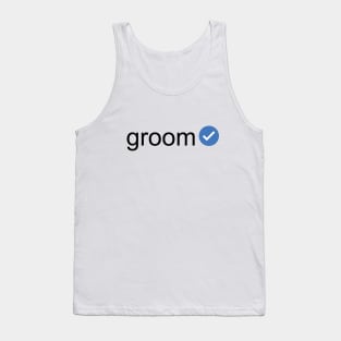 Verified Groom (Black Text) Tank Top